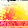 POP QUARTETS FOR ALL (Revised and Updated) level 1-4 // lesní roh (horn in F)