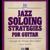 Jazz Soloing Strategies for Guitar + CD / kytara + tabulatura