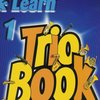 Hal Leonard MGB Distribution LOOK, LISTEN&LEARN 1 - TRIO BOOK  tenor sax