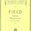 FIELD: Eighteen Nocturnes For The Piano