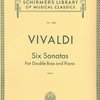 Vivaldi: Six Sonatas for Double Bass and Piano / kontrabas a klavír