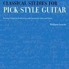 Classical Studies for PIck-Style Guitar