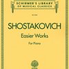 SHOSTAKOVICH Dmitri - Easier Works for Piano