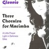 THREE CHORALES FOR MARIMBA by GLENNIE EVELYN
