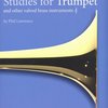 Graded Exercises and Studies for Trumpet / Etudy a cvičení se stoupající obtížností pro trumpetu
