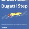 Ježek Jaroslav: BUGATTI STEP ve snadnější úpravě (upr.Sidonius Karez) pro sólo klavír