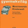 MUSICAL CHILDWORLD by G.Vas / akordeon