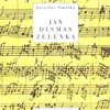 Jan Dismas Zelenka - J. Smolka