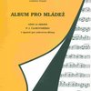 ALBUM PRO MLÁDEŽ - výběr skladeb P.I.Čajkovského / zobcová flétna a klavír