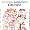Guitar Duos / snadné skladby pro dvě klasické kytary