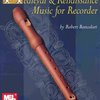 Medieval &amp; Renaissance Music for Recorder / zobcová flétna
