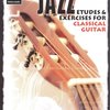 Jazz Etudes &amp; Exercises for Classical Guitar + Audio Online / klasická kytara