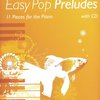 Easy Pop Preludes + CD / 11 snadných skladeb pro klavír