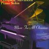Music For All Occasions      advanced piano solos