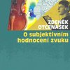 O subjektivním hodnocení zvuku - Zdeněk Otčenášek