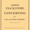 CONCERTINO by FRACKENPOHL ARTHUR / tuba &amp; orchestra (piano reduction)