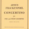 CONCERTINO by FRACKENPOHL ARTHUR / tuba &amp; orchestra (piano reduction)