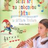 Škola hry na zobcovou flétnu se skřítkem Toníkem - Monika Devátá