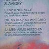 AMOS Editio, s.r.o. EJ, SRDENKO MOJE - Klement Slavický     zpěv (ženský hlas)&piano