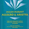 Allegro &amp; Arietta - Milan Dlouhy / dvě zobcové flétny a klavír