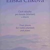 Čtyři skladby pro housle (klarinet) a klavír - Eliška Cílková