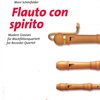 Flauto con spirito – šest skladeb pro čtyři zobcové flétny (SATB)