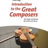 Introduction to the GREAT COMPOSERS / 15 skladeb pro housle a klavír