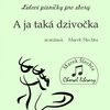 A ja taká dzivočka / SATB a cappella