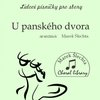 U panského dvora / SATB a cappella