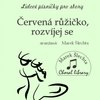 Červená růžičko, rozvíjej se / SATB a cappella