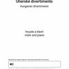 Ort: Uherské divertimento / housle a klavír