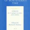 Easy Music Of Monteverdi&apos;s Time 1 / devět skladeb pro 2 zobcové flétny + klavír (basso continuo)
