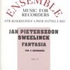 Sweelinck: FANTASIA pro soubor zobcových fléten (SATB)