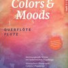 Colors &amp; Moods 1 + CD / skladby pro 1-2 příčné flétny a klavír (PDF)