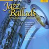 JAZZ BALLADS (16 famous jazz ballads) + Audio Online / altový saxofon a klavír