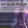 MY BLUE VIOLIN + CD / housle + klavír