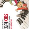 PIANO KIDS 1 - Die Klavierschule fur Kinder