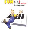 KEYBOARD FUN 1 - 15 snadných solových skladeb pro keyboardy
