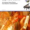 EASY PIANO CLASSICS + CD (30 Famous Piano Pieces)