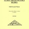 Stará francouzská hudba / zobcová flétna ( příčná flétna, housle) + kytara