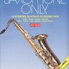 SAXOPHONE ONLY 1 + CD / snadné skladby pro tenorový saxofon