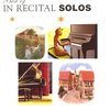 Best of IN RECITAL SOLOS 1 / úplně jednoduché skladby pro klavír