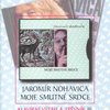 Jaromír Nohavica - Moje smutné srdce (16 písní)     klavír/zpěv/kytara