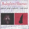 G+W s.r.o. Jaromír Nohavica - Babylon/Ikarus + CD klavír/zpěv/akordy