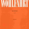 Wohlfahrt Franz - 60 etud op. 45 pro housle