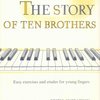 Jan Hanuš - O deseti bratrech (The Story of Ten Brothers) op.32 - snadná cvičení a etudy pro mladé prsty - klavír