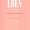 EBEN: Sonatina Semplice / housle (flétna) a klavír