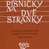 Písničky na dvě stránky - Bohuslav Martinů – zpěv / klavír