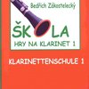 Škola hry na klarinet 1 - Bedřich Zákostelecký