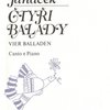 Janáček: Čtyři balady pro zpěv a klavír
